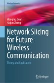 Network Slicing for Future Wireless Communication (eBook, PDF)