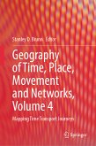 Geography of Time, Place, Movement and Networks, Volume 4 (eBook, PDF)