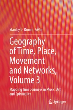 Geography of Time, Place, Movement and Networks, Volume 3 (eBook, PDF)