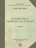 La borsa delle cianfrusaglie di Zia Jo (Vol. V) (eBook, ePUB)