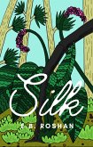 Silk (eBook, ePUB)