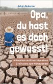 Opa, Du hast es doch gewusst! (eBook, PDF)