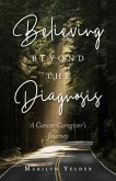 Believing Beyond the Diagnosis (eBook, ePUB)