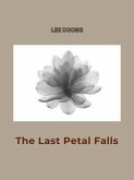 The Last Petal Falls (eBook, ePUB) The Last Petal Falls (eBook, ePUB)
