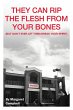 They Can Rip The Flesh From Your Bones - Bild 1
