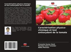 Caractérisation physico-chimique et test antioxydant de la tomate - Dash, Prosanta Kumar;Islam Talukder, Mazidul;Mannan, Abdul