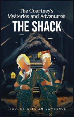 The Shack - William Lawrence, Timothy