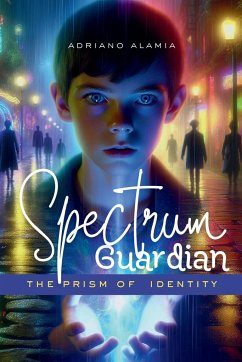 Spectrum Guardian - Alamia, Adriano