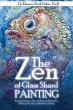 The Zen of Glass Shard Painting - Bild 1