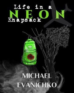 Cover Life in a Neon Knapsack (eBook, ePUB)