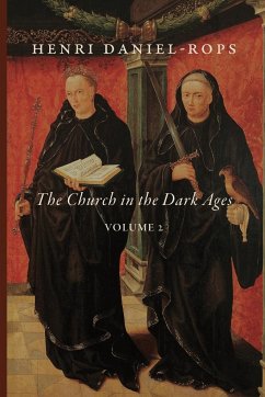 The Church in the Dark Ages, Volume 2 - Daniel-Rops, Henri