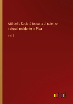 Atti della Società toscana di scienze naturali residente in Pisa