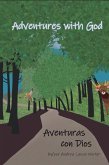 Adventures with God/Aventuras con Dios