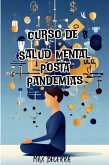 Equilibrio mental: Claves para mantener la salud emocional en tiempos difíciles Post Pandemias (&quote;Nuevos Horizontes&quote;, #12) (eBook, ePUB)