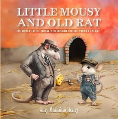 Cover Little Mousy and Old Rat: The Mousy Tales (eBook, ePUB)