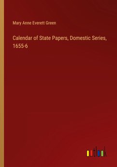 Calendar of State Papers, Domestic Series, 1655-6