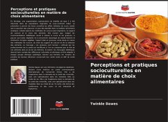 Perceptions et pratiques socioculturelles en matière de choix alimentaires - Dawes, Twinkle