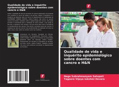 Qualidade de vida e inquérito epidemiológico sobre doentes com cancro e H&N - Satupati, Naga Subrahmanyam;lakshmi Devara, Tagoore Vijaya