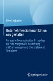 Unternehmenskommunikation neu gestalten (eBook, PDF)