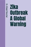 Zika Outbreak A Global Warning (eBook, ePUB)