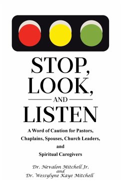 Stop, Look, and Listen - Nevalon Mitchell Jr.; Wessylyne Kaye Mitchell