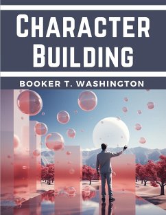 Character Building - Booker T Washington