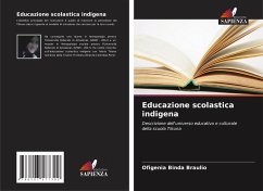 Educazione scolastica indigena - Binda Braulio, Ofigenia