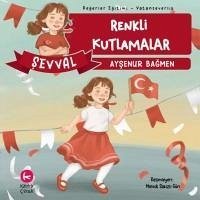 Sevval Renkli Kutlamalar - Bagmen, Aysenur