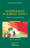 L¿indépendance au Burkina, enfin ?