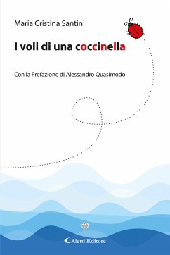 I voli di una coccinella (eBook, ePUB) - Cristina Santini, Maria