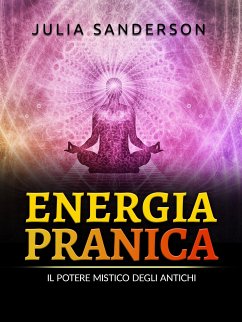 ENERGIA PRANICA (Tradotto) (eBook, ePUB) - Sanderson, Julia