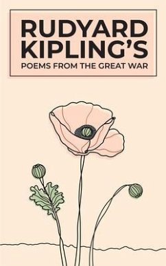 Cover Rudyard Kipling's Poems From The Great War (eBook, ePUB)