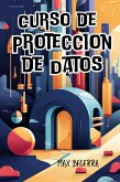 Curso de Ciberseguridad y Protección de Datos (&quote;Nuevos Horizontes&quote;, #8) (eBook, ePUB)