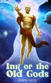 Ink of the Old God's (eBook, ePUB)