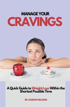 Manage Your Cravings - Williams, Sharon