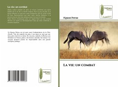 La vie: un combat - Petrus, N'guess