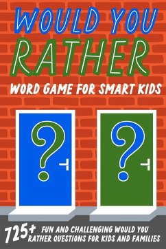 Would You Rather Word Game For Smart Kids - Johnson, Jesse B