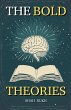 The Bold Theories - Bild 1