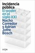 Incidencia pública. El poder en el... - Bild 1