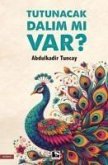 Tutunacak Dalim Mi Var Tutunacak Dalim Mi Var