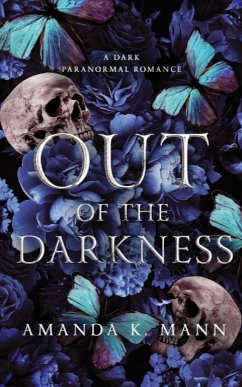 Out of the Darkness - Mann, Amanda K.