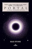 Arcturian Portal Cosmic Healing System (eBook, ePUB)