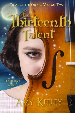 Cover The Thirteenth Talent (Trial of the Ornic, #2) (eBook, ePUB)