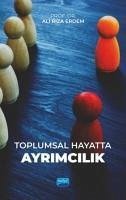Toplumsal Hayatta Ayrimcilik - Riza Erdem, Ali