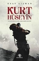 Kurt Hüseyin - Sisman, Esat