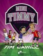 Mini Timmy, 9. El següent nivell - Bild 1