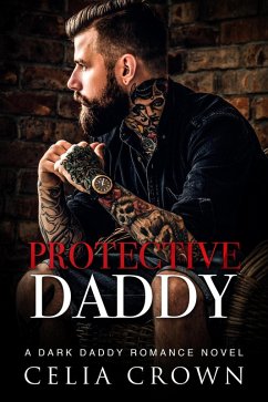 Cover Protective Daddy (Villain Daddies, #7) (eBook, ePUB)