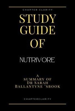 Cover Study Guide of Nutrivore by Dr Sarah Ballantyne (ChapterClarity) (eBook, ePUB)