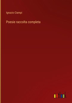 Poesie raccolta completa - Ciampi, Ignazio