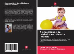 A necessidade de cuidados na primeira infância - Osorio Matos, Yamilé;Bustos Rodríguez, Alina Aricelis